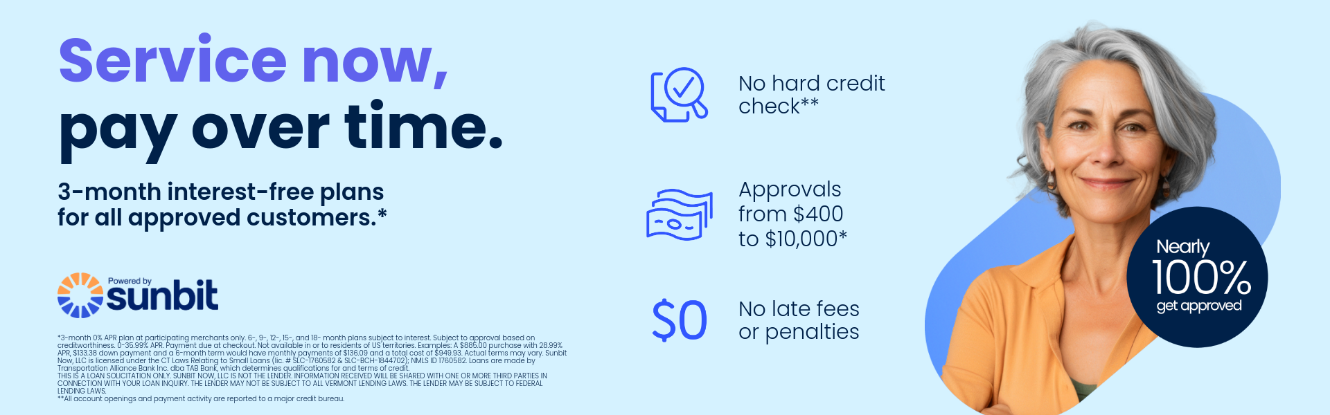 To help you Service now and pay over time